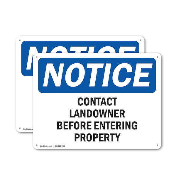 Signmission Contact Landowner Before Entering Property OSHA Notice Sign, Plastic, 14in W x 10in L, 2PK OS-2PACK-NS-P-1014-L-10799 - main